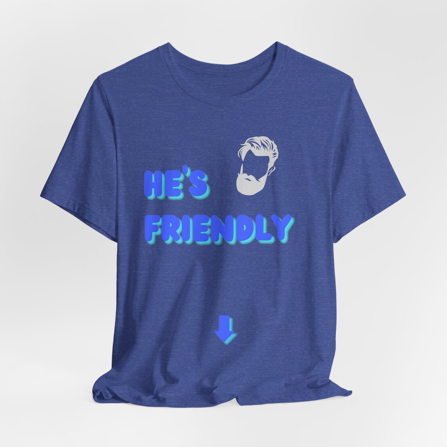 He's Friendly