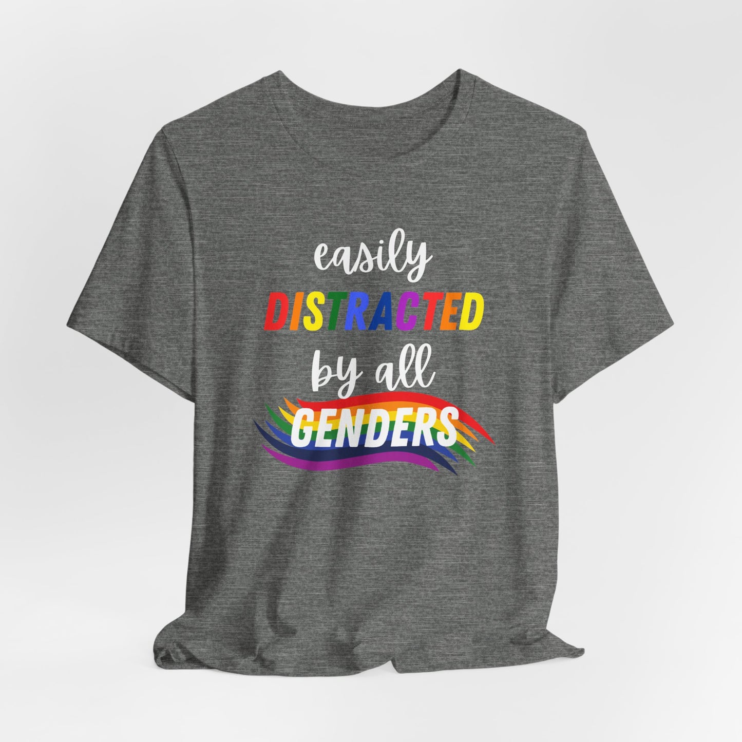 Easily Distracted by All Genders
