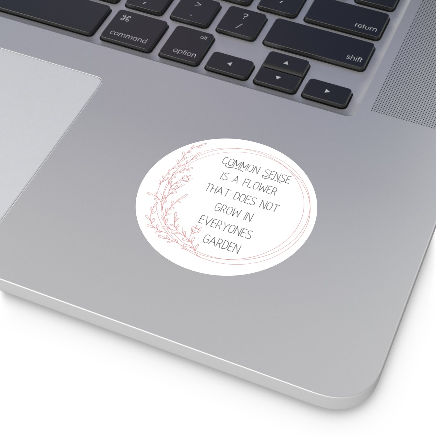 Common Sense Round Sticker