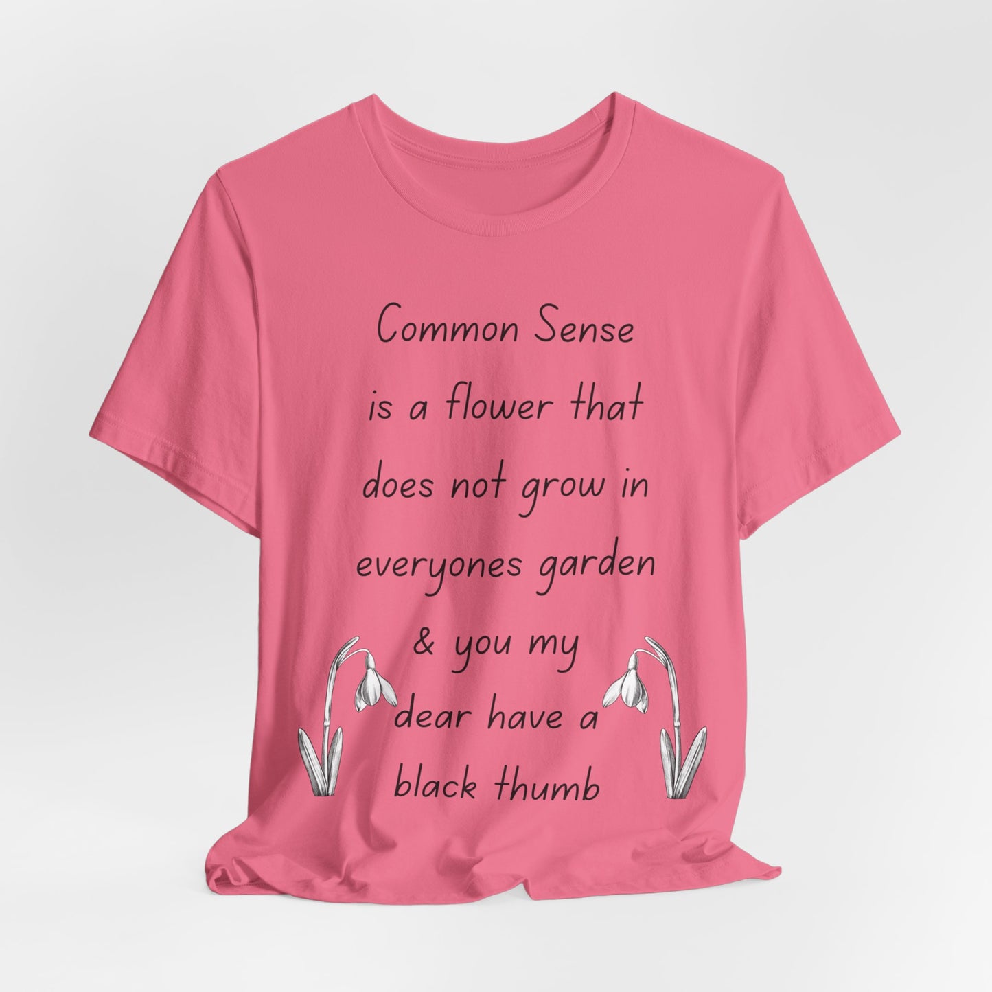 Common Sense...