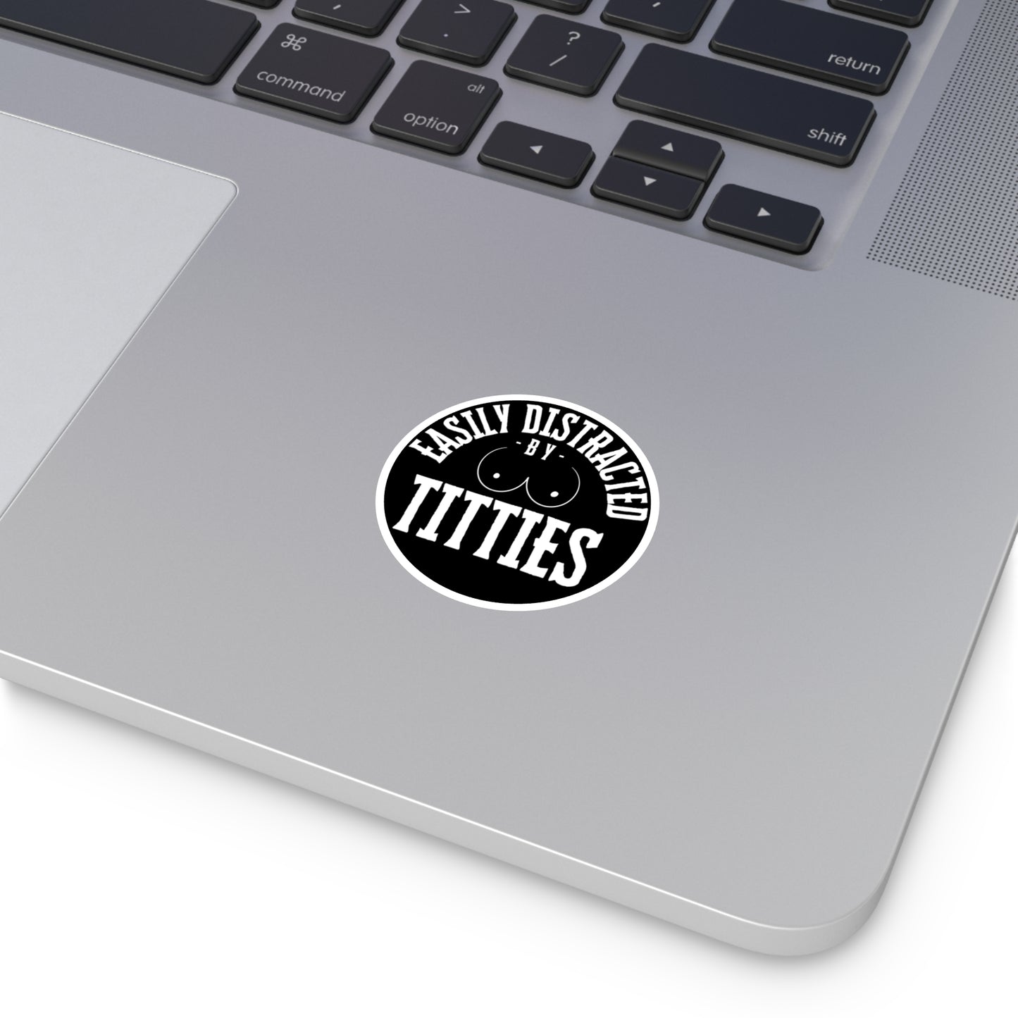 Easily Distracted by Titties Sticker